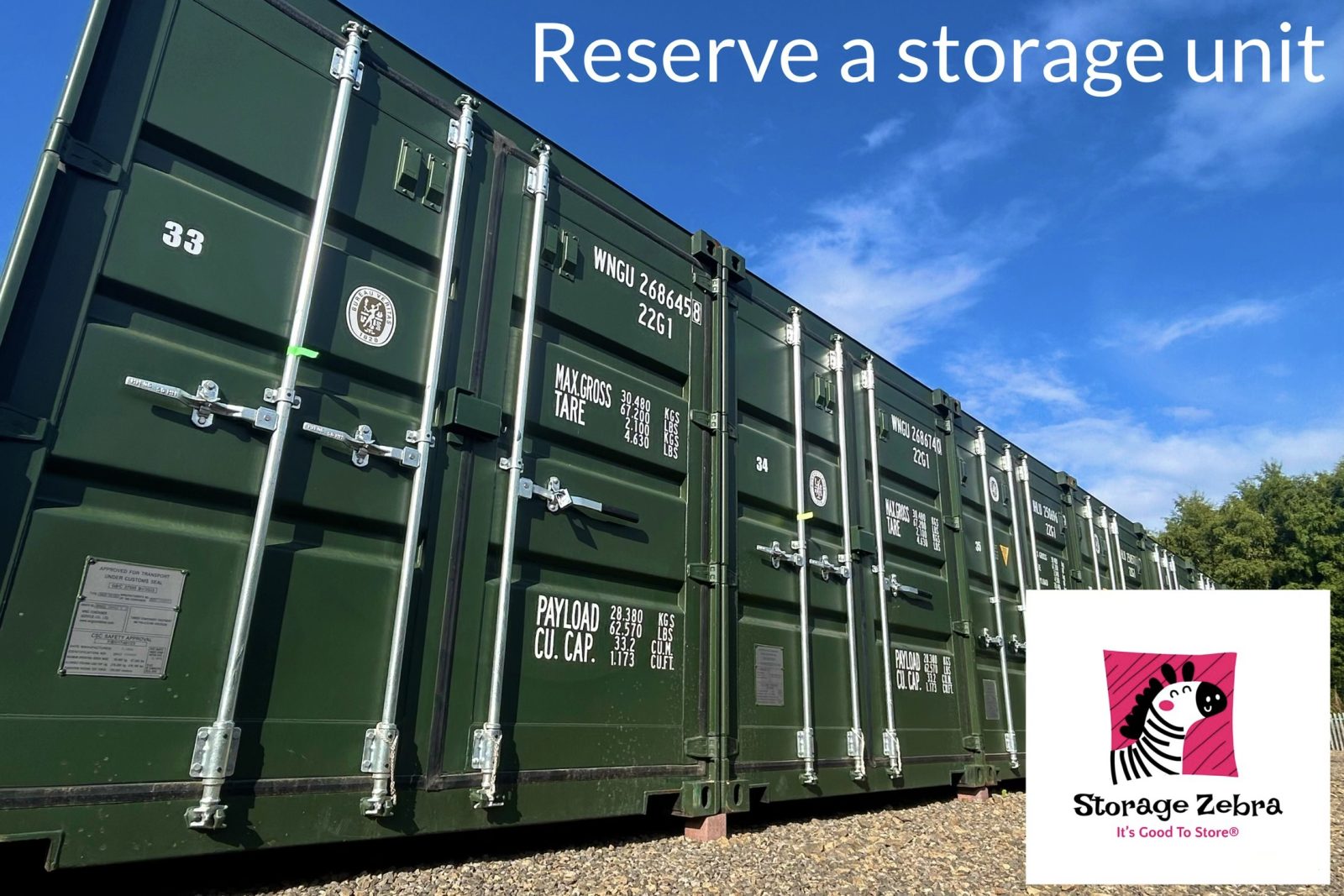 A row of storage shipping containers promoting reserving a unit